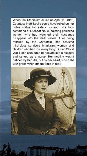 Courage Over Status: Countess Noël Leslie’s Titanic Legacy