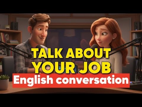 Talk About Your JOB in English! 💼 | B1-B2 English Conversation Practice