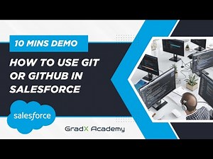 GitHub with Salesforce Explained | Git & Version Control for Salesforce Developers (one-by-one Demo)