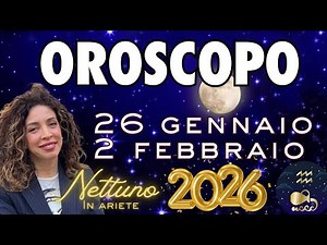OROSCOPO SETTIMANALE DAL 26 GEN AL 2 FEB 2026 | ASTROLOGIA EVOLUTIVA | #astrologia #oroscopo