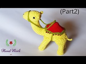 How To Make Crochet Amigurumi Camel (Part2) Tutorial English Free Pattern For Beginner's