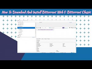 How To Download And Install Bittorrent Web & Bittorrent Classic | Mr. TechWonder