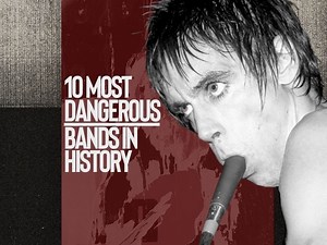 The 10 most dangerous bands in history