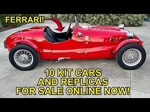 10 KIT CARS / REPLICAS for Sale Online Now Across North America, Links to the Ads included Below