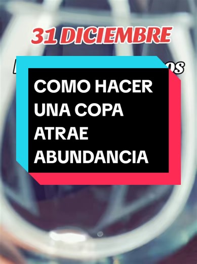 Cómo Hacer una Copa que Atrae Abundancia