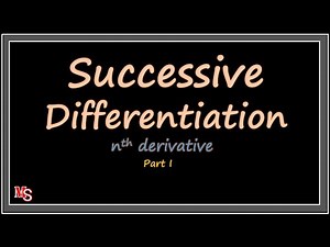 Learn Successive Differentiation part 1| find the nth derivative of the function
