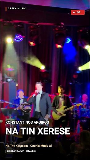 Konstantinos Argiros – Na Tin Xerese | LIVE Istanbul 2025 | Greek Music