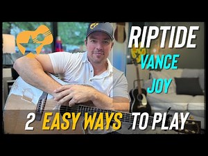 Riptide | Vance Joy | Easy Beginner Guitar Lesson for New Players!