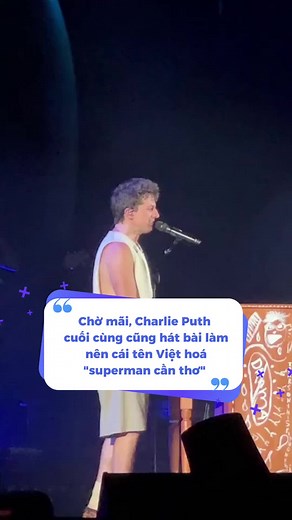 One Call Away - Superman Cần Thơ | Charlie Puth Việt Nam
