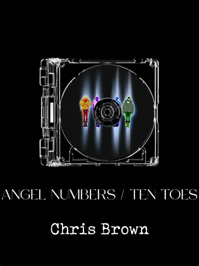 Chris Brown - Angel Numbers / Ten Toes Lyrics
