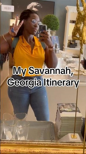 Savannah, Georgia Itinerary