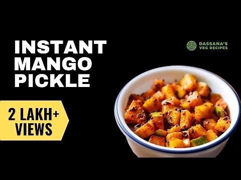 Instant Mango Pickle (15 Minutes Pickle) | Dassana's Veg Recipes