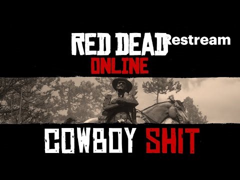 🤠🐮Red Dead Online - Cowboy Sh!t Season 2 EP 85🐮🤠