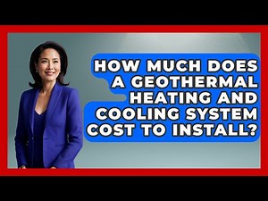 How Much Does A Geothermal Heating And Cooling System Cost To Install? - Civil Engineering Explained