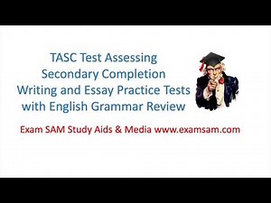 TASC Test Assessing Secondary Completion Writing & Essay Practice Tests with English Grammar Review