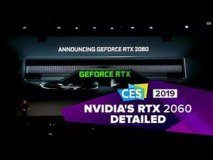 Nvidia's CES 2019 press conference reveals RTX 2060 pricing, release date