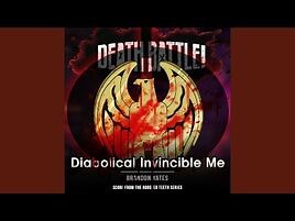 Death Battle- Diabolical Invincible Me (From the Rooster Teeth Series)