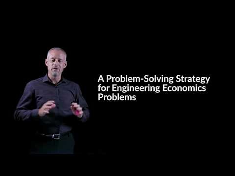 Problem Solving Strategy for Engineering Economics - Engineering Economics Lightboard