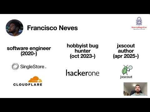 Análisis avanzado de JavaScript para Bug Bounty – Francisco Neves | BountyMagicCon
