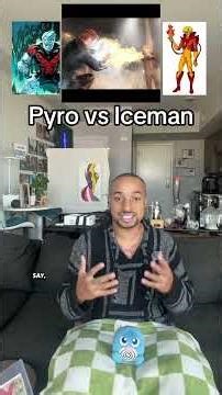 X-Men: Pyro vs Iceman Rant