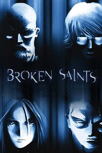 How to watch Broken Saints: The best streaming options