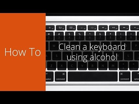How to clean your keyboard with isopropyl or rubbing alcohol