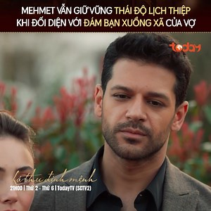 Mehmet ghen thì ghen đấy nhưng ảnh không hề cư xử tệ chút nào luôn, mê quá 😗 ------------------------ 📺 Phim “Lá Thư Định Mệnh" trên TodayTV (SCTV2) lúc 21h00 thứ 2 đến thứ 6 hàng tuần. #LaThuDinhMenh #21hTodayTV #TodayTV #IMC #phimThoNhiKy #phimhay | TodayTV