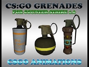 CS:GO Grenades for Counter-strike 1.6