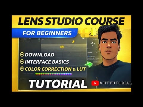 Lens Studio Course Part 1 |Complete Basics | Color Correction & Lut Setup | Beginner Guide