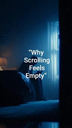 Feeling Empty After Scrolling? Here’s the Real Reason