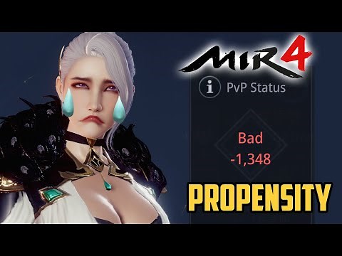 MIR4- How to easily turn your Bad PVP Status to Good Propensity