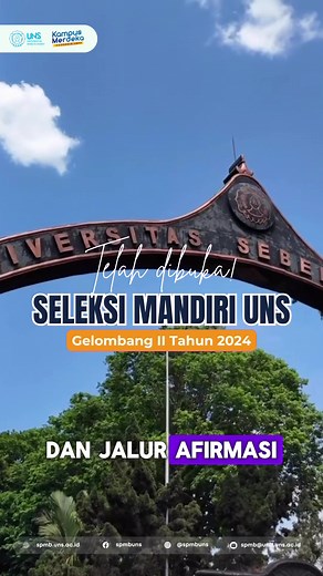 [PENDAFTARAN SELEKSI MANDIRI II UNS] Hai Calon Mahasiswa Universitas Sebelas Maret! Hayo siapa nih yang sudah tidak sabar buat daftar Seleksi Mandiri II UNS? Pendaftaran sudah bisa dilakukan melalui https://spmb.uns.ac.id/ Yuk catat tanggalnya dan daftarkan dirimu melaui jalur Seleksi Mandiri II UNS! ✨ #uns #spmbuns © Universitas Sebelas Maret 2024 ➖➖➖➖➖➖➖➖➖➖➖ Informasi Lebih lanjut: IG: @spmbuns FB: SPMB UNS Surakarta YouTube : SPMB UNS Web: https://spmb.uns.ac.id Email : spmb@unit.uns.ac.id YT