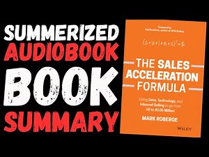 The Sales Acceleration Formula Book Summary - Audiobook by Mark Roberge | Mastering Data-Driven 🚀📚