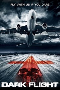 Stream 407 Dark Flight (2012): Find it on Netflix, Prime Video, Hulu & more