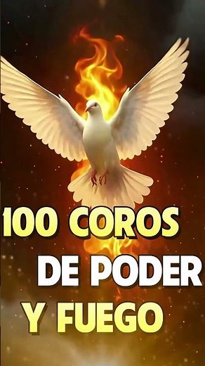 100 COROS DE PODER Y FUEGO Coros Pentecostales Viejitos Pero Muy Bonitos Himnos Cristianos You