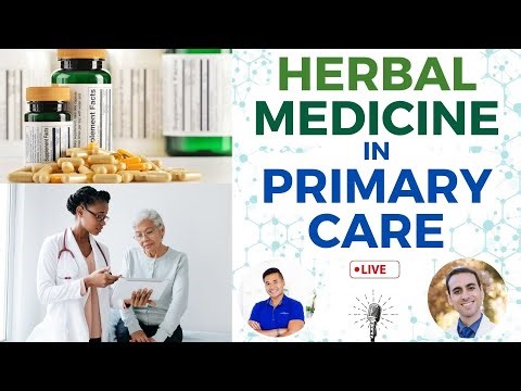 Herbal Medicine In Primary Care | Live at 5pm PST