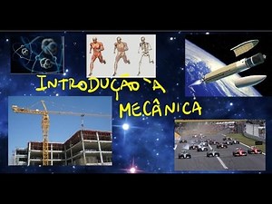 Introdução à Mecânica | Tutorial Mecânica