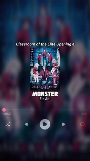 Monster - Eir Aoi | Classroom of the Elite Opening 4 TV Version #anime #opening #songlyrics #classroomoftheelite #eiraoi