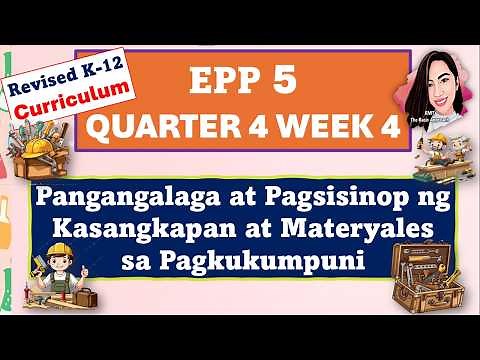 EPP 5 QUARTER 4 WEEK 4 MATATAG CURRICULUM #epp5quarter4week4