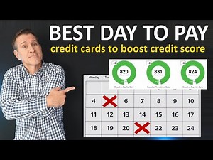 Best Day To Pay Credit Cards To Boost Credit Score 2025