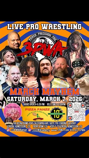 3PWA Wrestling on Instagram: "🚨 DETAILS 🚨 3PWA Presents “March Mayhem” Live Pro Wrestling When: SATURDAY, March 7th, 2026 Where: The Reina Dome 2045 California Ave. Suite 110. Corona, Ca 92881 🚪: 6:30PM 🔔: 7:00PM Adults GA: $25 Front Row: $35 Kids 3-12 GA: $15 For 🎟 scan QR code or click the link https://www.eventbrite.com/e/3pwa-march-mayhem-pro-wrestling-first-saturday-of-march-tickets-1982649864115?aff=efbevent For more info, call (818) 873-3PWA @3pwalliance #wrestling #wrestler #prowres