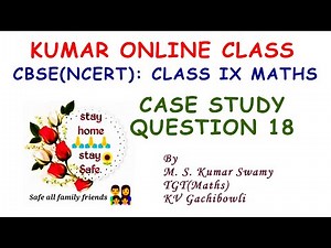 Maths Class IX Case Study Based Question 18