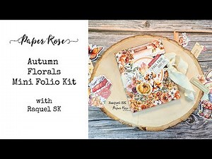 Paper Rose Studio | Autumn Floral Mini Folio - Raquel SK