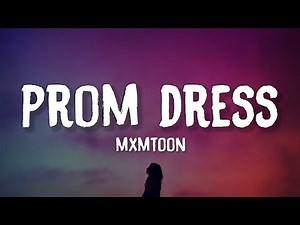 mxmtoon - prom dress (lyrics)
