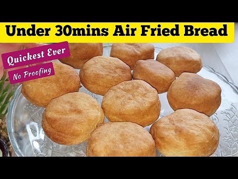 Quick Air Fryer Bread Recipe Under 30mins. No Proofing and No Yeast. Budget Poor Mans Bread