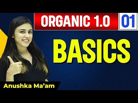 Basics of Organic Chemistry - Lecture 01 | Chemistry Vibes | Organic 1.0