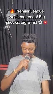 🔥 Premier League Weekend Recap — SHOCKS & BIG RESULTS! ⚽💥