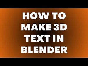 How to Make 3D Text in Blender?