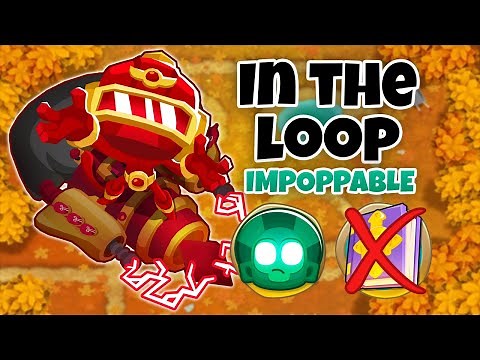 In The Loop IMPOPPABLE Guide | No Monkey Knowledge - BTD6