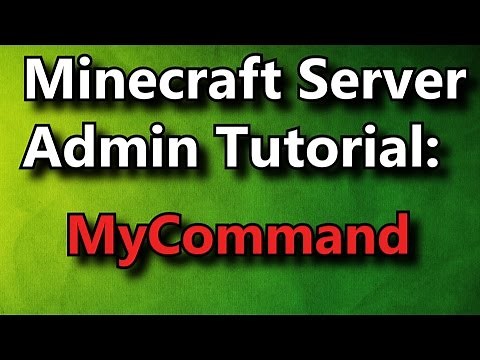 Minecraft Admin How-To: MyCommand